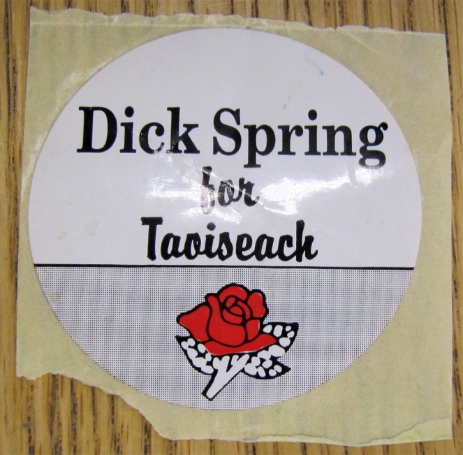 Dick Spring for Taoiseach
